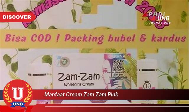 Temukan 9 Manfaat manfaat cream zam zam pink yang Bikin Kamu Penasaran