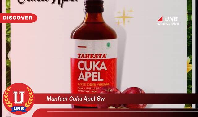 Temukan 10 Manfaat manfaat cuka apel sw yang Wajib kamu ketahui
