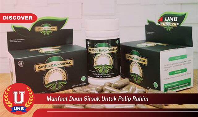 Temukan 10 Manfaat Daun Sirsak untuk Mengatasi Polip Rahim Secara Alami