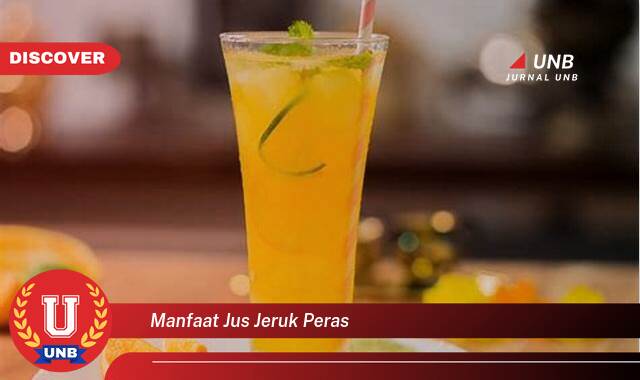 Ketahui 10 Manfaat Jus Jeruk Peras yang Tak Semua Orang Tahu