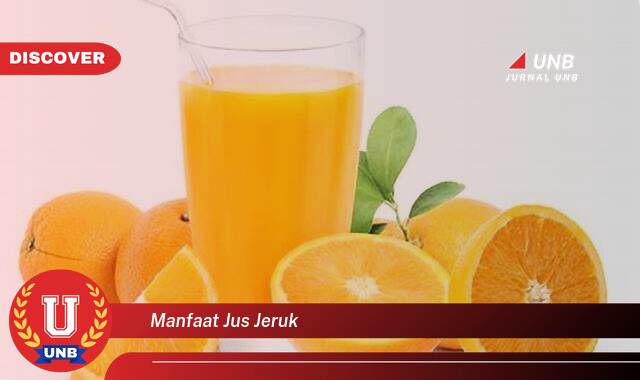 Temukan 10 Manfaat Jus Jeruk untuk Kesehatan, Kecantikan, dan Kebugaran Tubuh Temukan 10 Manfaat Jus Jeruk untuk Kesehatan, Kecantikan, dan Kebugaran Tubuh