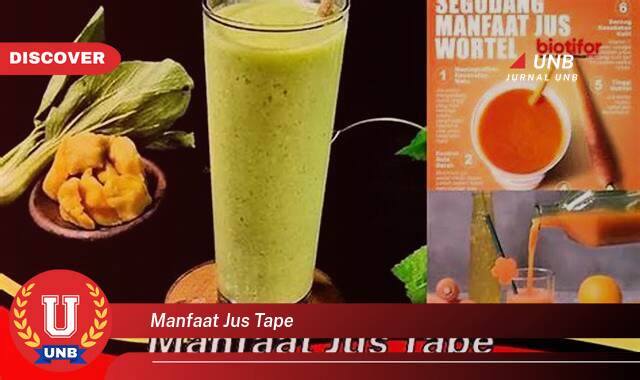 10 Manfaat Jus Tape yang Bikin Kamu Penasaran