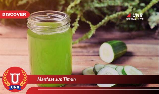 Temukan 10 Manfaat Jus Timun untuk Kesehatan, Kecantikan, dan Diet Anda