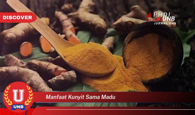 10 Manfaat manfaat kunyit sama madu yang Jarang Diketahui