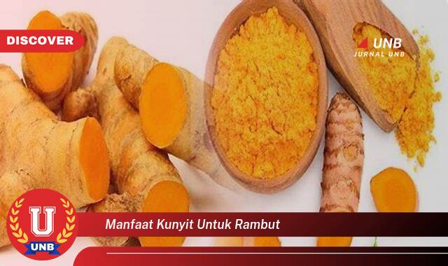 8 Manfaat manfaat kunyit untuk rambut yang Jarang Diketahui