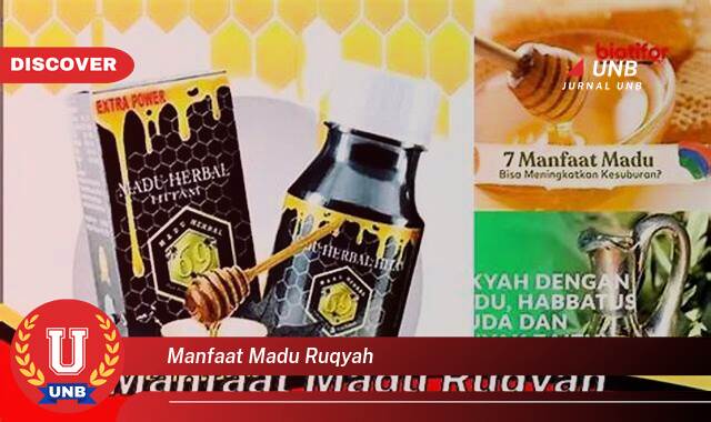 Ketahui 9 Manfaat manfaat madu ruqyah yang Wajib kamu ketahui