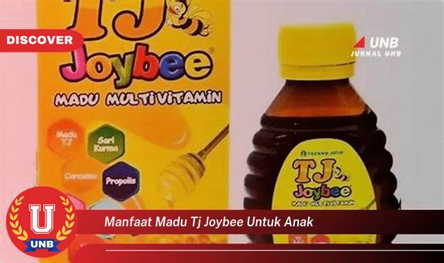 Temukan 9 Manfaat manfaat madu tj joybee untuk anak yang Bikin Kamu Penasaran