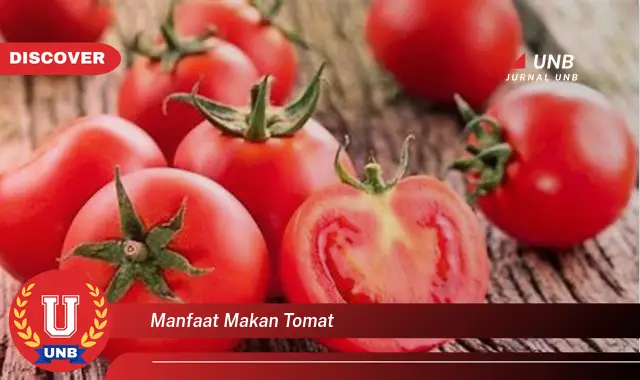 manfaat makan tomat