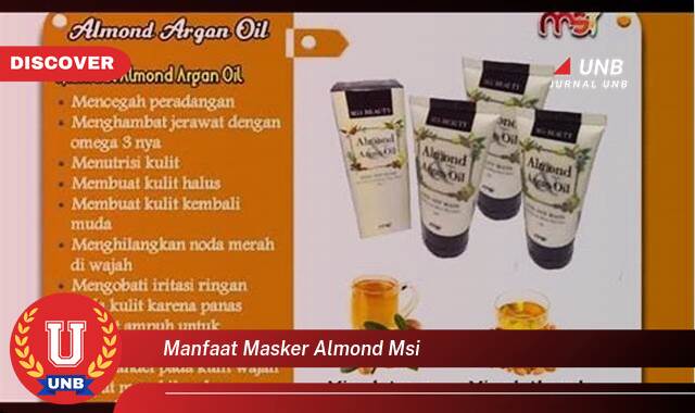 10 Manfaat Masker Almond MSI yang Wajib Kamu Ketahui