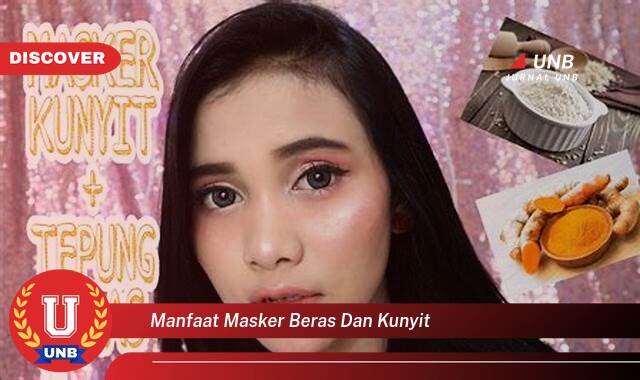 Inilah 8 Manfaat manfaat masker beras dan kunyit yang Jarang Diketahui