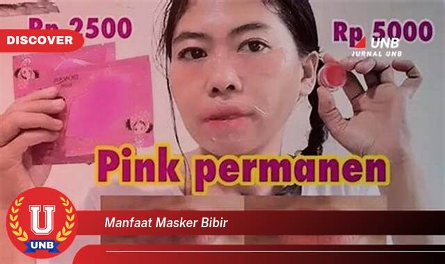 Temukan 9 Manfaat manfaat masker bibir yang Bikin Kamu Penasaran