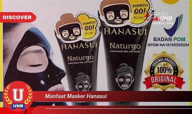 Inilah 8 Manfaat Masker Hanasui yang Wajib Kamu Intip