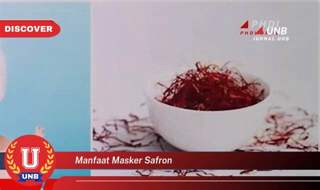 Temukan 10 Manfaat Masker Saffron untuk Kulit Wajah Cerah, Glowing, dan Sehat Alami Temukan 10 Manfaat Masker Saffron untuk Kulit Wajah Cerah, Glowing, dan Sehat Alami
