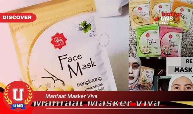Inilah 10 Manfaat manfaat masker viva yang tidak Semua Orang Tau