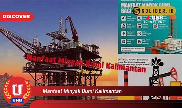 Temukan 9 Manfaat Minyak Bumi Kalimantan yang Wajib Kamu Intip