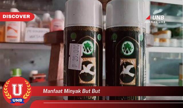 Temukan 9 Manfaat Minyak But But untuk Kesehatan Kulit dan Rambut Anda Temukan 9 Manfaat Minyak But But untuk Kesehatan Kulit dan Rambut Anda