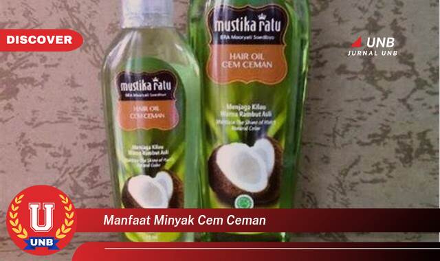 Ketahui 10 Manfaat manfaat minyak cem ceman yang Wajib Kamu Intip