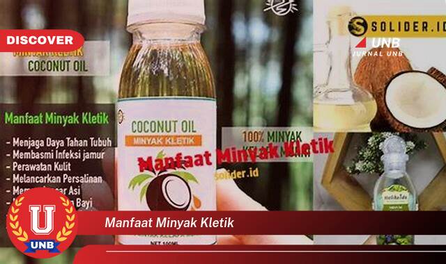 Inilah 8 Manfaat manfaat minyak kletik yang Jarang Diketahui