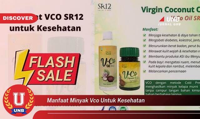 Temukan 8 Manfaat Minyak VCO untuk Kesehatan, Panduan Lengkap dan Terpercaya