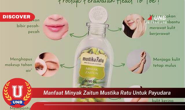 Temukan 8 Manfaat manfaat minyak zaitun mustika ratu untuk payudara yang Bikin Kamu Penasaran
