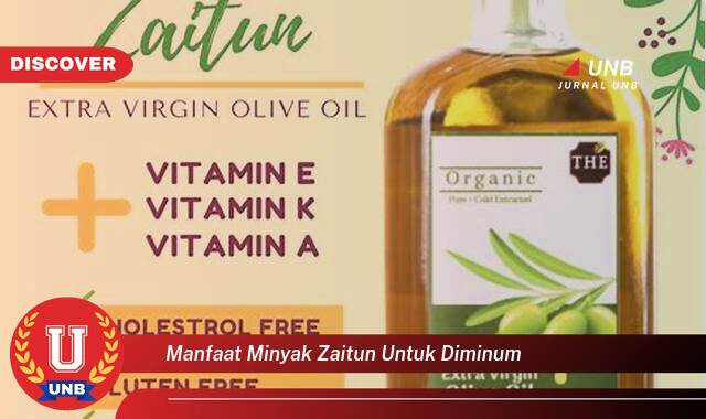 Temukan 10 Manfaat Minyak Zaitun untuk Diminum, Meningkatkan Kesehatan Anda Secara Alami Temukan 10 Manfaat Minyak Zaitun untuk Diminum, Meningkatkan Kesehatan Anda Secara Alami