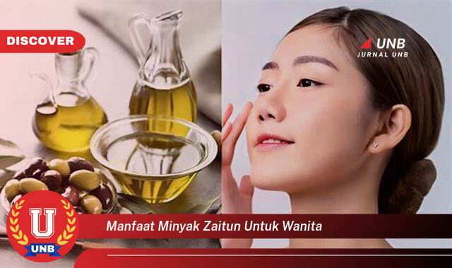 Temukan 9 Manfaat Minyak Zaitun untuk Wanita, Rahasia Kecantikan Alami dari Ujung Rambut Hingga Ujung Kaki Temukan 9 Manfaat Minyak Zaitun untuk Wanita, Rahasia Kecantikan Alami dari Ujung Rambut Hingga Ujung Kaki