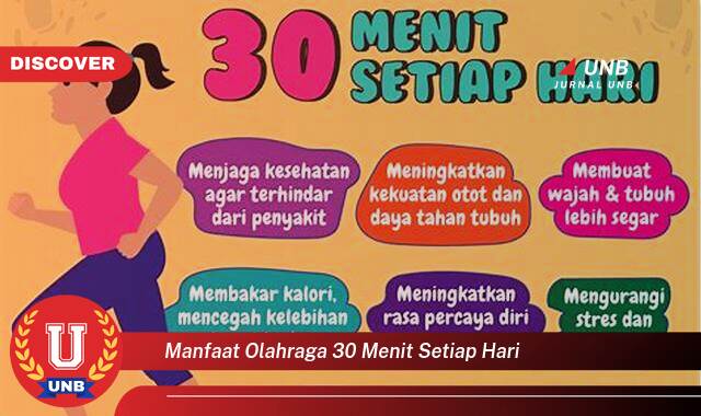 9 Manfaat manfaat olahraga 30 menit setiap hari yang Wajib Kamu Intip