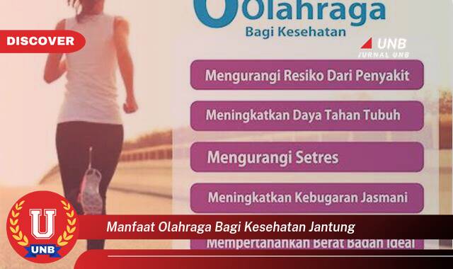 Temukan 9 Manfaat Olahraga bagi Kesehatan Jantung, Panduan Lengkap untuk Hidup Sehat