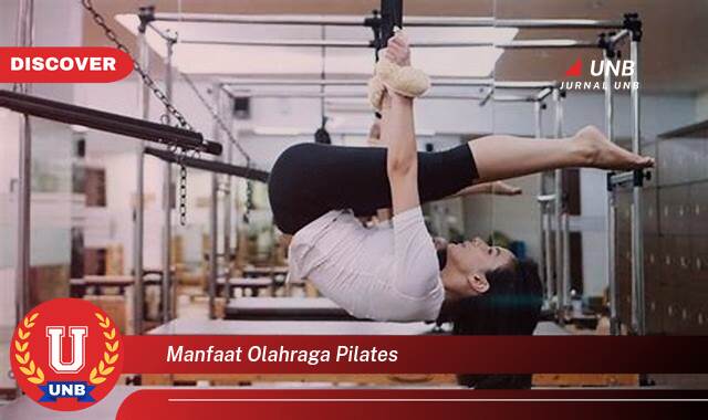 Inilah 9 Manfaat manfaat olahraga pilates yang Wajib Kamu Intip
