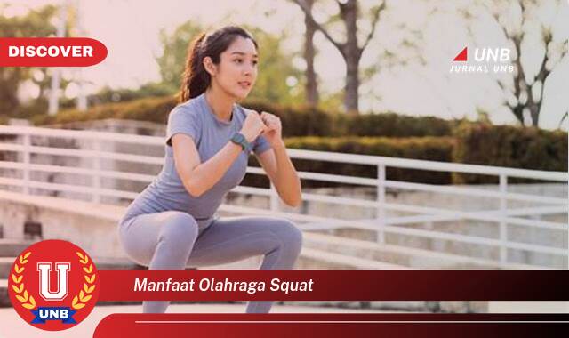 Temukan 10 Manfaat manfaat olahraga squat yang Wajib Kamu Intip