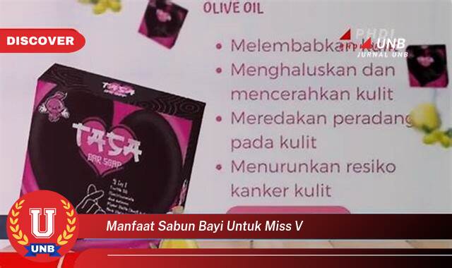 Temukan 10 Manfaat Sabun Bayi untuk Miss V, Amankah dan Efektifkah untuk Kebersihan Kewanitaan?