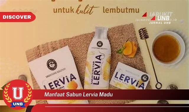 Ketahui 9 Manfaat manfaat sabun lervia madu yang Wajib kamu ketahui