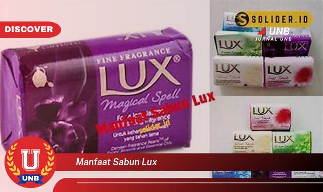 Inilah 8 Manfaat manfaat sabun lux yang Wajib Kamu Intip