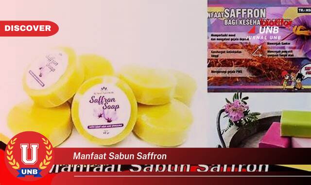 Temukan 10 Manfaat manfaat sabun saffron yang Wajib Kamu Intip