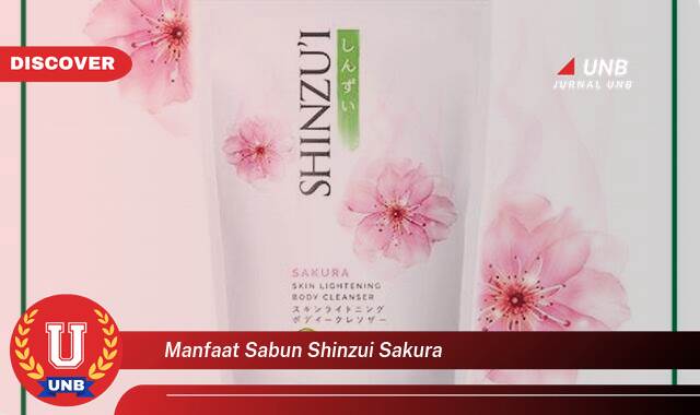 9 Manfaat manfaat sabun shinzui sakura yang Wajib kamu ketahui