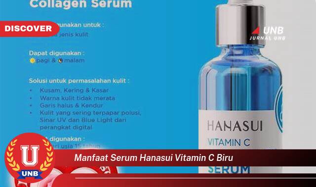 Ketahui 9 Manfaat manfaat serum hanasui vitamin c biru yang Wajib kamu ketahui