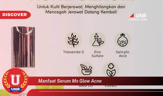 Temukan 10 Manfaat manfaat serum ms glow acne yang Wajib kamu ketahui