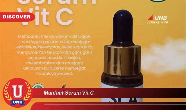 Temukan 9 Manfaat Serum Vit C untuk Kulit Cerah, Kencang, dan Bebas Jerawat