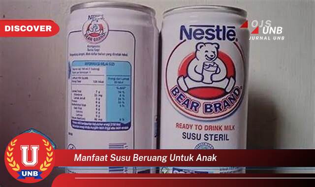 Temukan 9 Manfaat Susu Beruang untuk Anak, Tumbuh Kembang Optimal, Imunitas Kuat, dan Tulang Sehat