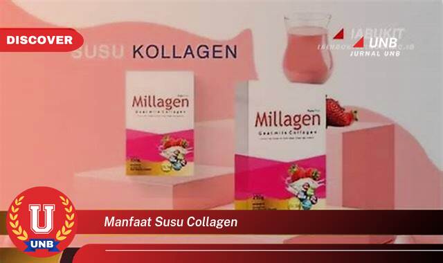 Temukan 10 Manfaat Susu Collagen untuk Kulit Cantik, Kencang, dan Awet Muda Temukan 10 Manfaat Susu Collagen untuk Kulit Cantik, Kencang, dan Awet Muda