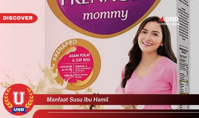 Temukan 8 Manfaat Susu Ibu Hamil untuk Kesehatan Bunda dan Janin