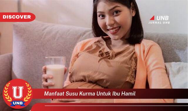 Temukan 10 Manfaat Susu Kurma untuk Ibu Hamil, Nutrisi Lengkap bagi Kesehatan Bunda dan Janin