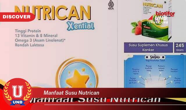 Temukan 9 Manfaat Susu Nutrican yang Wajib Kamu Ketahui