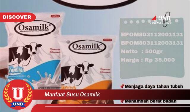 Temukan 9 Manfaat Susu Osamilk untuk Kesehatan Tubuh Anda