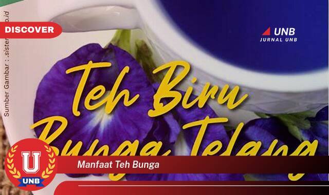 Temukan 8 Manfaat manfaat teh bunga yang Wajib kamu ketahui