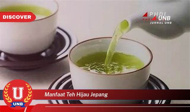 Temukan 8 Manfaat manfaat teh hijau jepang yang Jarang Diketahui