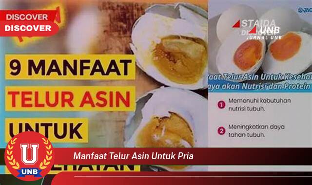 Inilah 9 Manfaat Telur Asin untuk Pria yang Bikin Kamu Penasaran