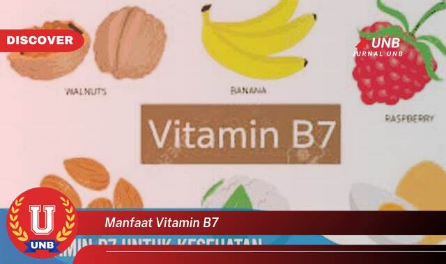 Ketahui 8 Manfaat Vitamin B7 yang Bikin Kamu Penasaran