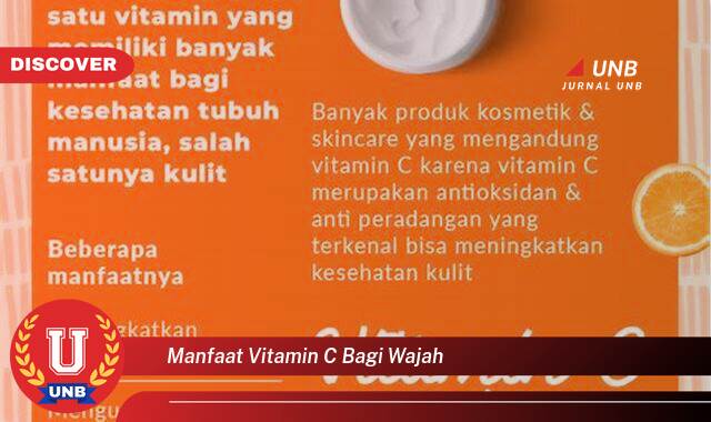 Temukan 9 Manfaat Vitamin C Bagi Wajah, Kulit Cerah, Kencang, dan Bebas Jerawat Temukan 9 Manfaat Vitamin C Bagi Wajah, Kulit Cerah, Kencang, dan Bebas Jerawat