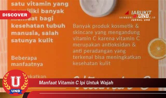 Temukan 8 Manfaat Vitamin C IPI untuk Wajah, Kulit Cerah, Kencang, dan Bebas Jerawat